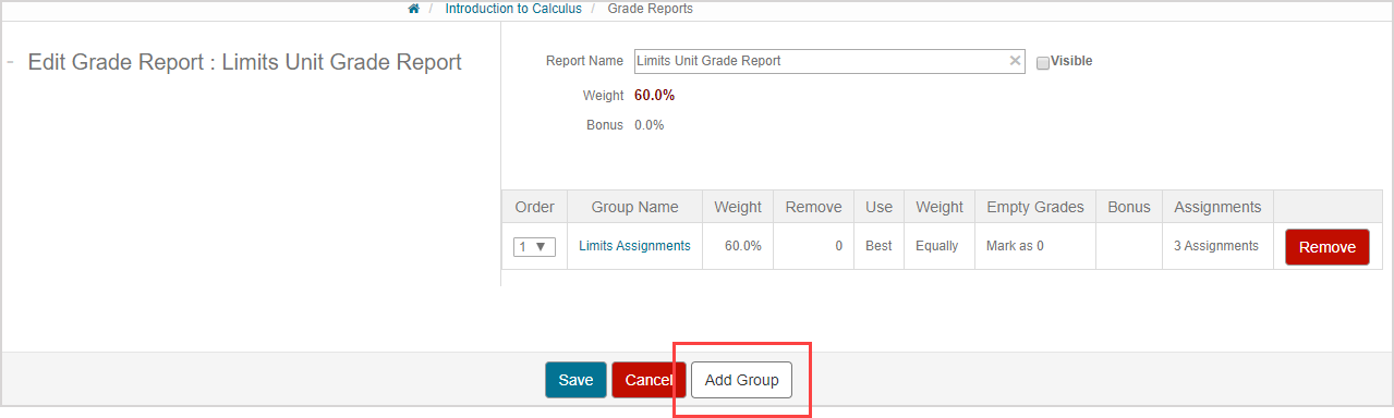 A group is shown in the table on the Edit Grade Report screen, and the Add Group button is highlighted.